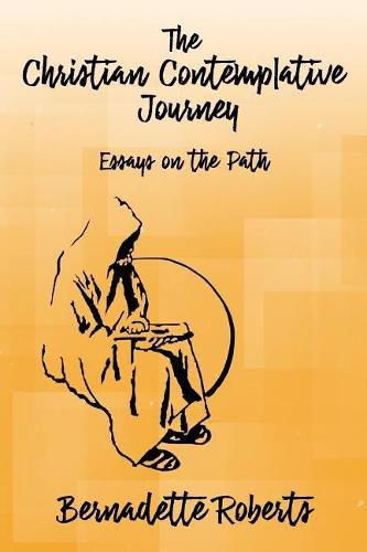 Cover image for The Christian Contemplative Journey: Essays on the Path