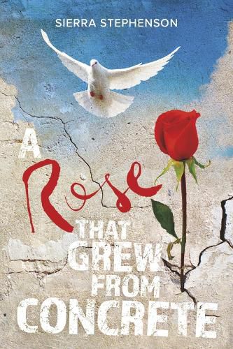 Cover image for A Rose That Grew From Concrete