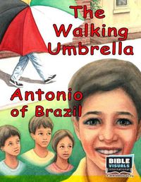 Cover image for The Walking Umbrella / Antonio of Brazil