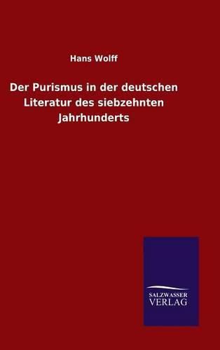 Cover image for Der Purismus in der deutschen Literatur des siebzehnten Jahrhunderts