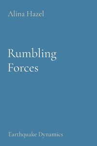 Cover image for Rumbling Forces