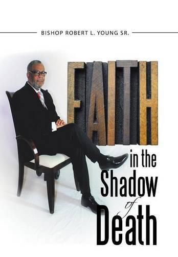 Cover image for Faith in the Shadow of Death