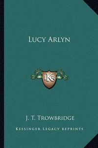 Cover image for Lucy Arlyn