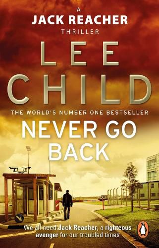 Cover image for Never Go Back: (Jack Reacher 18)