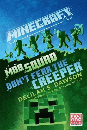 Cover image for Minecraft: Mob Squad: Don't Fear the Creeper