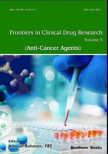 Cover image for Frontiers in Clinical Drug Research - Anti-Cancer Agents