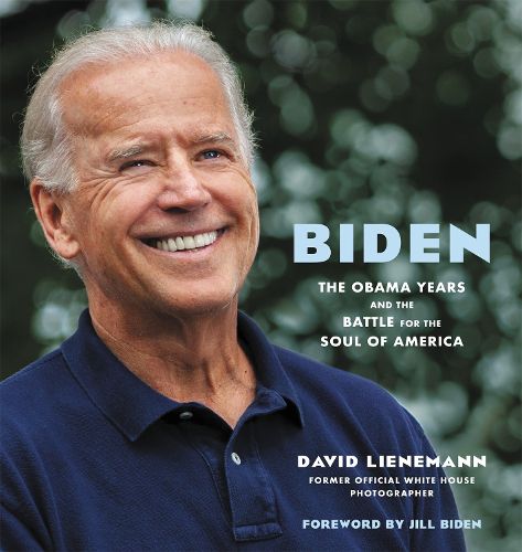 Cover image for Biden: The Obama Years and the Battle for the Soul of America