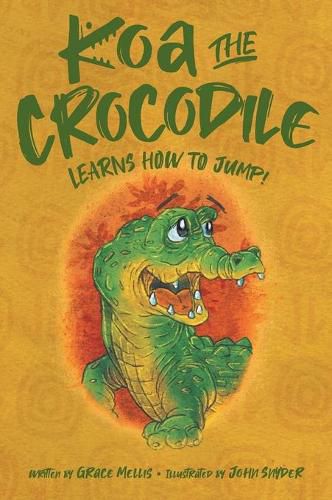 Cover image for Koa the Crocodile: Learns to Jump