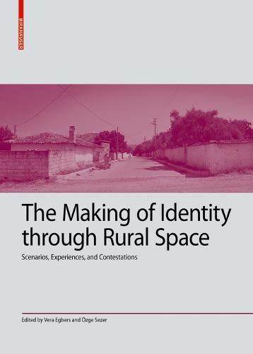 Cover image for The Making of Identity through Rural Space