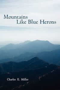 Cover image for Mountains Like Blue Herons
