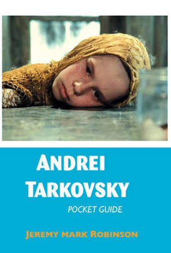 Andrei Tarkovsky: Pocket Guide