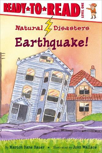 Earthquake!: Ready-to-Read Level 1