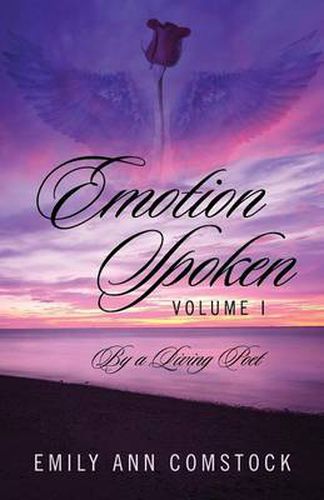 Cover image for Emotion Spoken Volume I: By a Living Poet