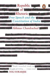 Cover image for Republic of Rhetoric: Free Speech and the Constitution of India