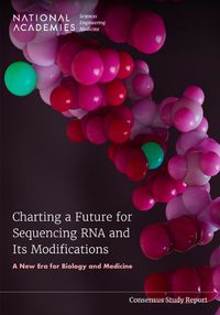 Cover image for Charting a Future for Sequencing RNA and Its Modifications