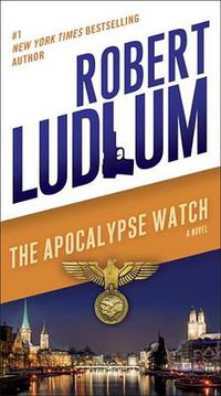 Cover image for The Apocalypse Watch: A Novel