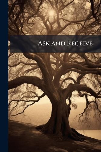 Cover image for Ask and Receive