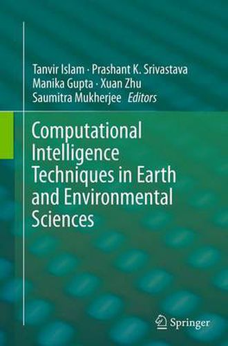 Cover image for Computational Intelligence Techniques in Earth and Environmental Sciences