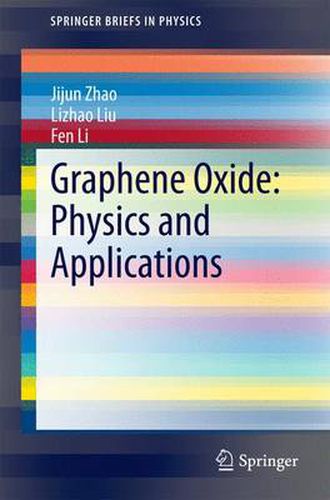 Cover image for Graphene Oxide: Physics and Applications