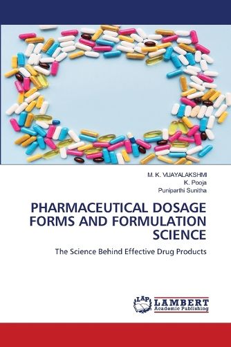 Cover image for Pharmaceutical Dosage Forms and Formulation Science