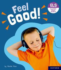 Cover image for Essential Letters and Sounds: Essential Phonic Readers: Oxford Reading Level 5: Feel Good!