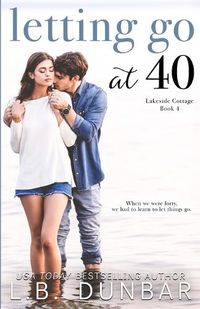 Cover image for Letting Go at 40