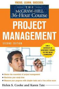 Cover image for The McGraw-Hill 36-Hour Course: Project Management, Second Edition