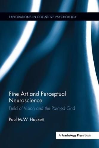 Cover image for Fine Art and Perceptual Neuroscience: Field of Vision and the Painted Grid