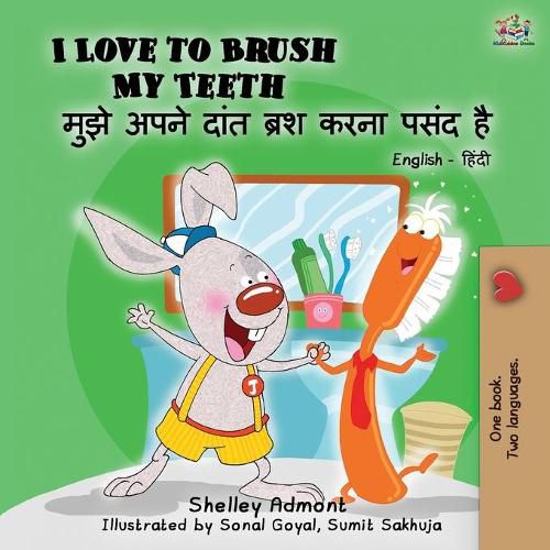 I Love to Brush My Teeth (English Hindi Bilingual Book)