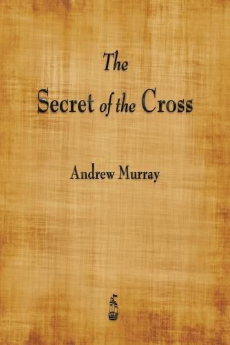 Cover image for The Secret of the Cross