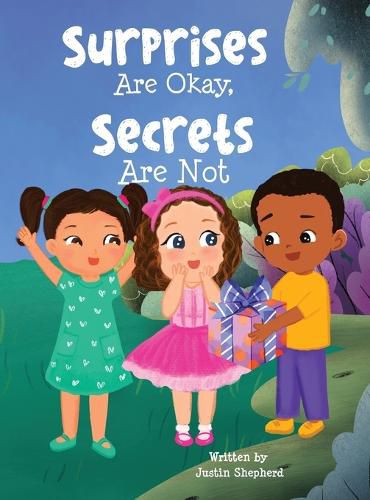 Cover image for Surprises Are Okay, Secrets Are Not