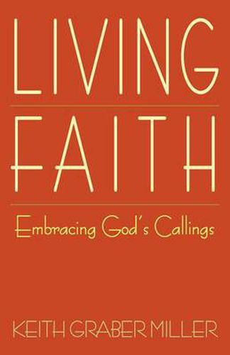 Cover image for Living Faith: Embracing God's Callings