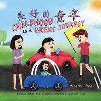 Cover image for Childhood Is a Great Journey 美好的童年