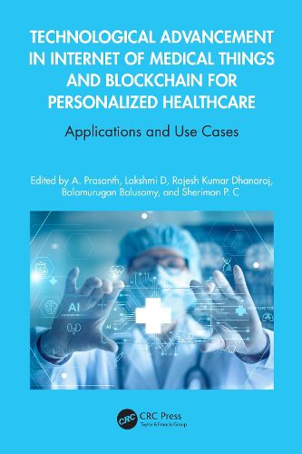 Cover image for Technological Advancement in Internet of Medical Things and Blockchain for Personalized Healthcare