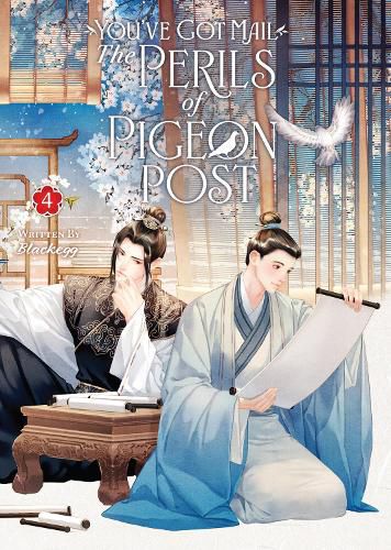 Cover image for You've Got Mail: The Perils of Pigeon Post - Fei Ge Jiao You Xu Jin Shen (Novel) Vol. 4