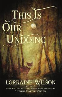 Cover image for This Is Our Undoing