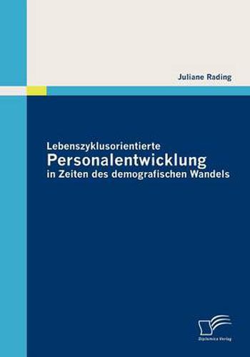 Cover image for Lebenszyklusorientierte Personalentwicklung in Zeiten des demografischen Wandels