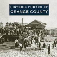 Cover image for Historic Photos of Orange County