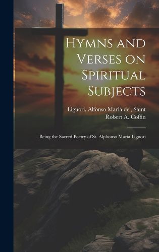 Cover image for Hymns and Verses on Spiritual Subjects