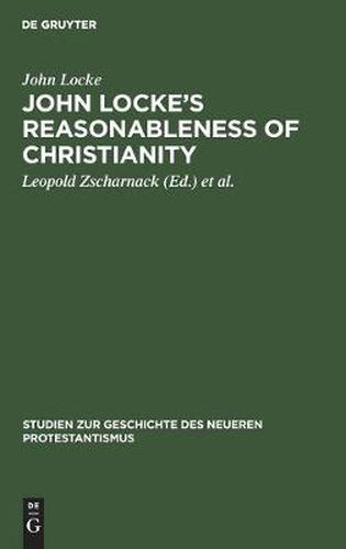 Cover image for John Locke's Reasonableness of Christianity: 1695