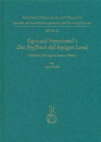 Sigmund Feyerabend's Das Reyssbuch Dess Heyligen Lands: A Study in Printing and Literary History