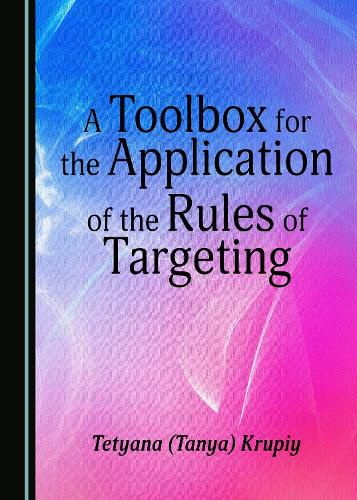 Cover image for A Toolbox for the Application of the Rules of Targeting