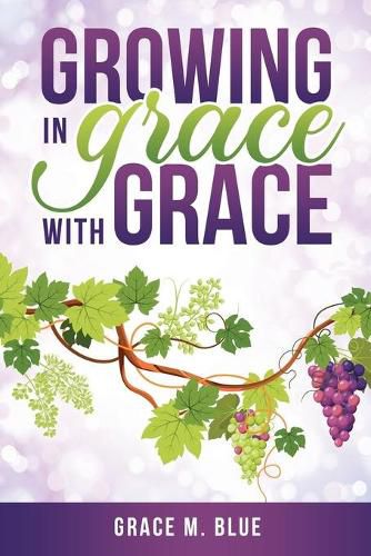 Cover image for Growing In Grace with Grace