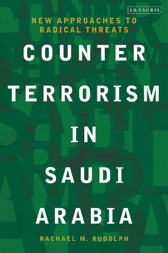 Cover image for Counterterrorism in Saudi Arabia: New Approaches to Radical Threats