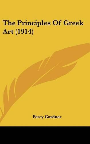 Cover image for The Principles of Greek Art (1914)