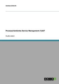 Cover image for Prozessorientiertes Service Management: CobiT