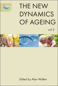 Cover image for The New Dynamics of Ageing Volume 2