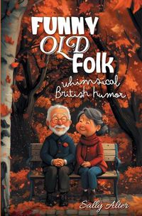 Cover image for Funny Old Folk