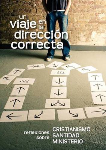 Cover image for Un viaje en la direcci n correcta (Spanish: A Journey in the Right Direction)