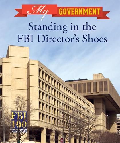 Cover image for Standing in the FBI Director's Shoes